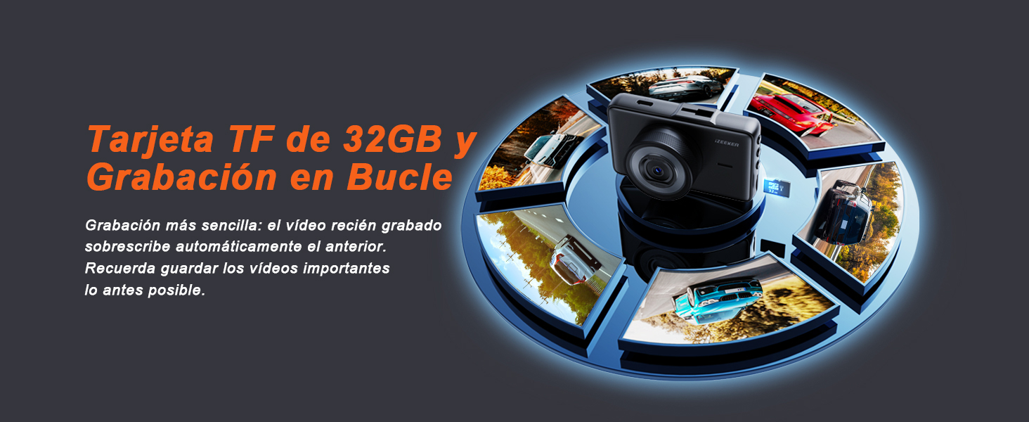 Grabación en bucle y tarjeta microSD de 32 GB incluida